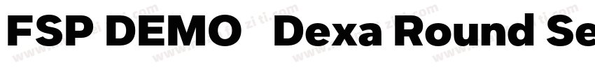 FSP DEMO   Dexa Round SemBd Regular字体转换